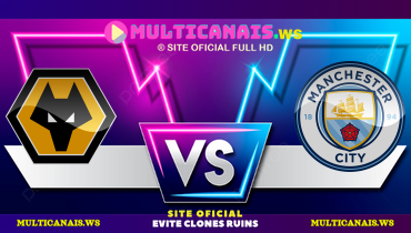 Assistir Wolverhampton x Manchester City ao vivo online 20/10/2024