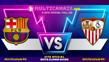 Assistir Barcelona x Sevilla ao vivo online 20/10/2024