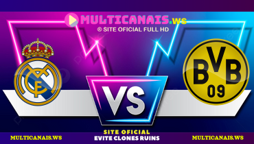 Assistir Real Madrid x Borussia Dortmund ao vivo online 22/10/2024