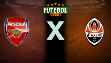 Assistir Arsenal x Shakhtar Donetsk ao vivo online 22/10/2024