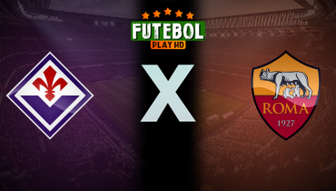 Assistir Fiorentina x Roma ao vivo online 27/10/2024