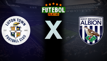 Assistir Luton Town x West Bromwich ao vivo online 01/10/2024