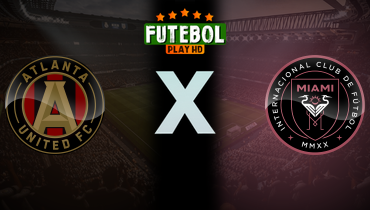 Assistir Atlanta United x Inter Miami ao vivo online 02/10/2024