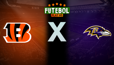 Assistir NFL: Cincinnati Bengals x Baltimore Ravens ao vivo online 07/10/2024