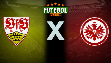 Assistir Stuttgart x Eintracht Frankfurt ao vivo online 10/11/2024