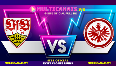 Assistir Stuttgart x Eintracht Frankfurt ao vivo online 10/11/2024