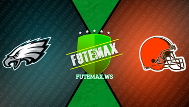 Assistir NFL: Philadelphia Eagles x Cleveland Browns ao vivo online 17/08/2023