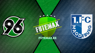 Assistir Hannover 96 x Magdeburg ao vivo online 20/10/2023