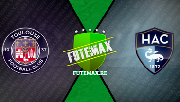 Assistir Toulouse x Le Havre ao vivo online 05/11/2023