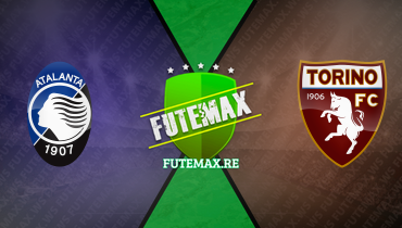 Assistir Torino x Atalanta ao vivo online 04/12/2023