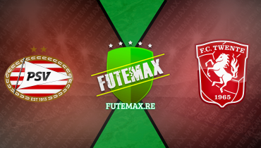 Assistir PSV x Twente ao vivo online 21/12/2023