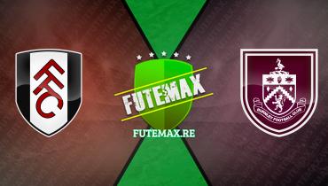 Assistir Fulham x Burnley ao vivo online 23/12/2023