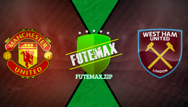 Assistir Manchester United x West Ham ao vivo online 04/02/2024