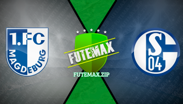 Assistir Magdeburg x Schalke 04 ao vivo online 24/02/2024