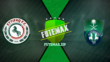 Assistir Al Ettifaq x Al Ahli ao vivo online 29/03/2024