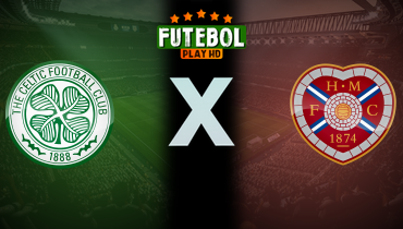 Assistir Celtic x Hearts ao vivo online 04/05/2024