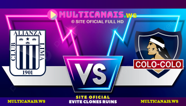 Assistir Alianza Lima x Colo Colo ao vivo online 15/05/2024