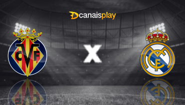 Assistir Villarreal x Real Madrid ao vivo online 19/05/2024