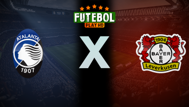 Assistir Atalanta x Bayer Leverkusen ao vivo online 22/05/2024