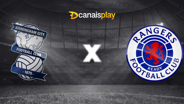 Assistir Birmingham City x Rangers ao vivo online 24/07/2024