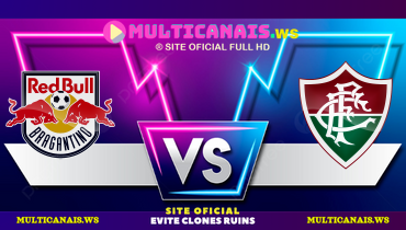 Assistir Red Bull Bragantino x Fluminense ao vivo online 28/07/2024