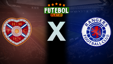 Assistir Hearts x Rangers ao vivo online 03/08/2024