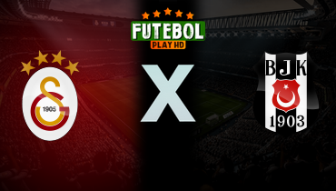 Assistir Galatasaray x Besiktas ao vivo online 03/08/2024