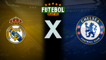 Assistir Real Madrid x Chelsea ao vivo online 06/08/2024