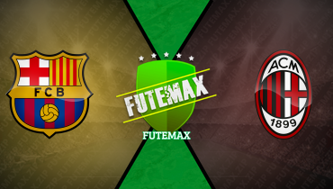 Assistir Barcelona x Milan ao vivo online 06/08/2024