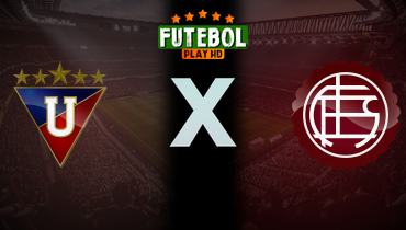 Assistir LDU x Lanús ao vivo online 14/08/2024