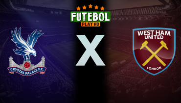 Assistir Crystal Palace x West Ham ao vivo online 24/08/2024