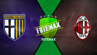 Assistir Parma x Milan ao vivo online 24/08/2024