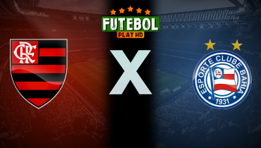 Assistir Flamengo x Bahia ao vivo online 12/09/2024