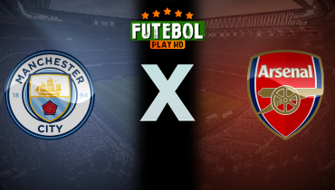 Assistir Manchester City x Arsenal ao vivo online 22/09/2024