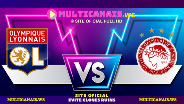 Assistir Olympique Lyonnais x Olympiacos Piraeus ao vivo online 26/09/2024