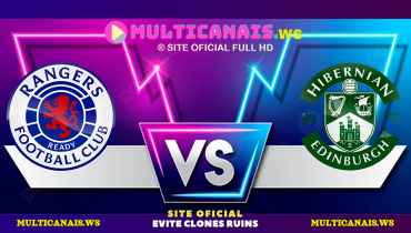 Assistir Rangers x Hibernian ao vivo online 29/09/2024