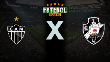 Assistir Atlético-MG x Vasco ao vivo online 02/10/2024