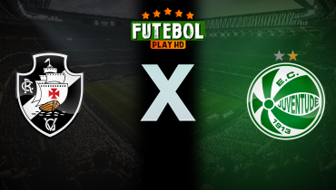 Assistir Vasco x Juventude ao vivo online 05/10/2024