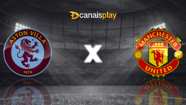 Assistir Aston Villa x Manchester United ao vivo online 06/10/2024