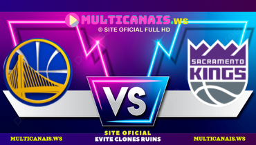 Assistir NBA: Golden State Warriors x Sacramento Kings ao vivo online 09/10/2024